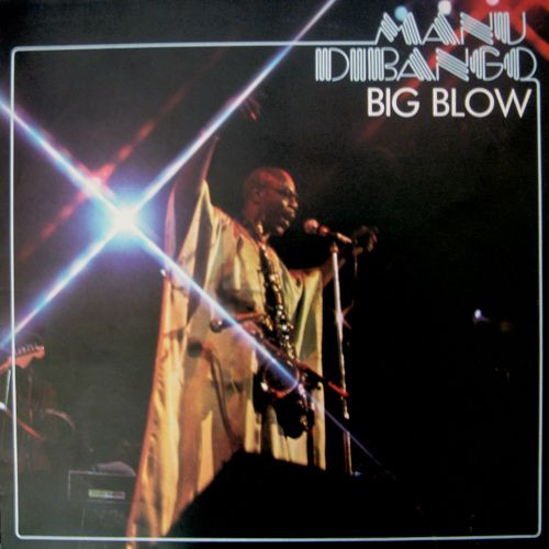 Dibango Manu — Big Blow