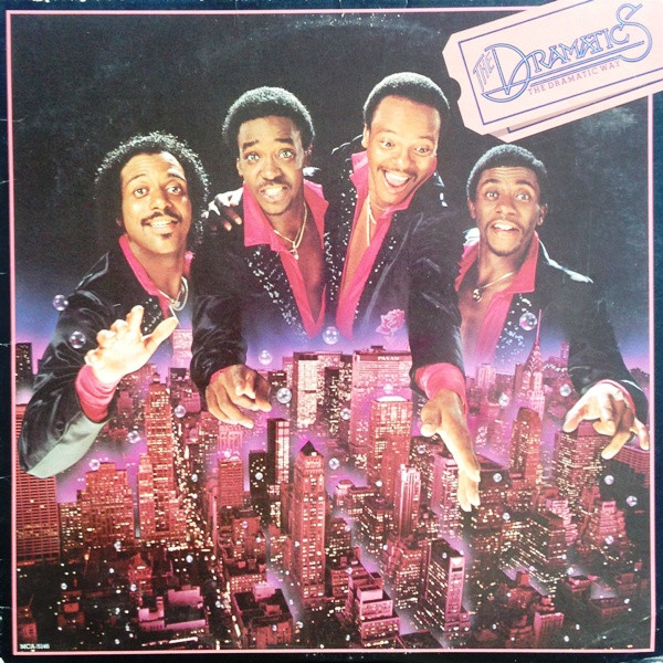 Dramatics — Dramatic Way
