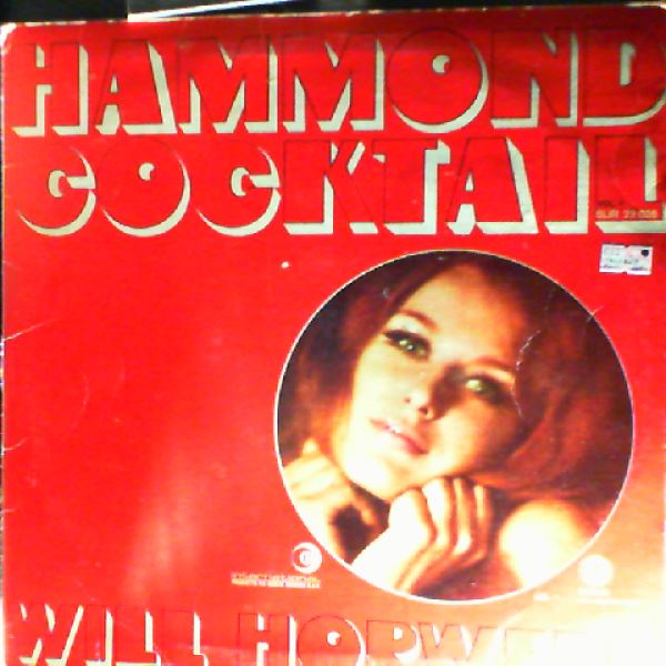 Horwell Will — Hammond Cocktail Vol. 1