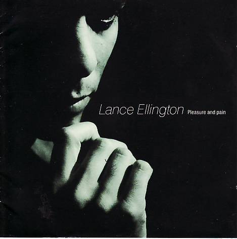 Ellington Lance — Pleasure And Pain