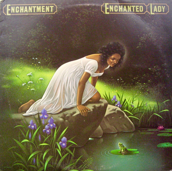 Enchantment — Enchanted Lady