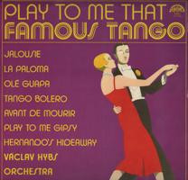 Hybs Vaclav Orchestra — PLay To Me That Famous Tango