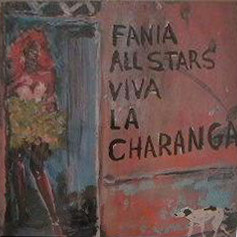 Fania All Stars — Viva La Charanga