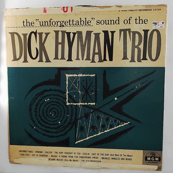 Hyman Dick Trio — "Unforgettable" Sound Of The Hyman Dick Trio