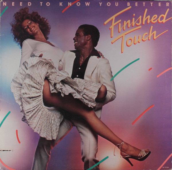 Finished Touch — Need To Know You Better