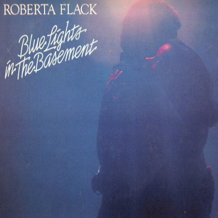 Flack Roberta — Blue Lights In The Basement