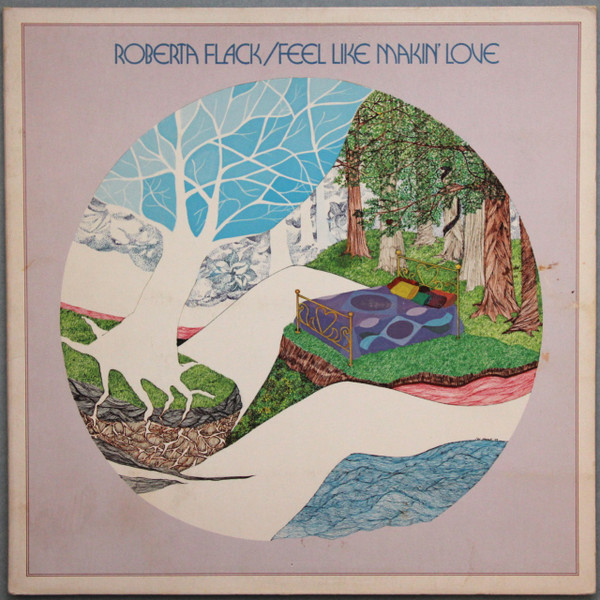 Flack Roberta — Feel Like Makin' Love