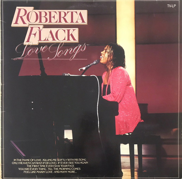 Flack Roberta — Love Songs