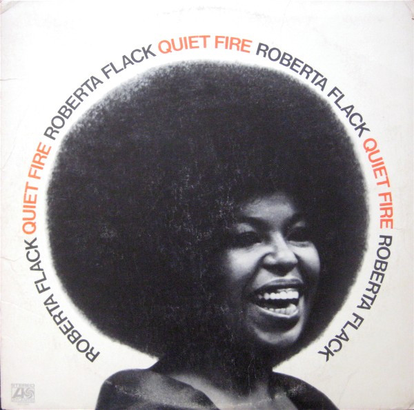 Flack Roberta — Quiet Fire