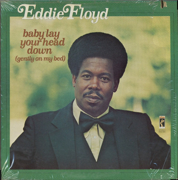 Floyd Eddie — Baby lay your head down (gently on my bed)
