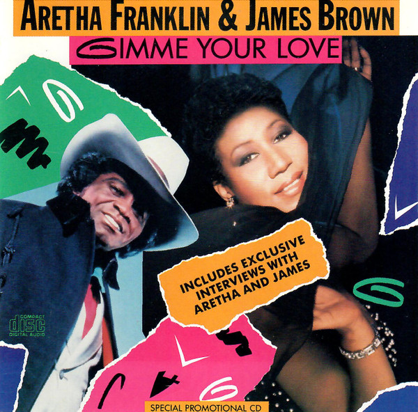 Franklin Aretha and Brown James — Gimme Your Love