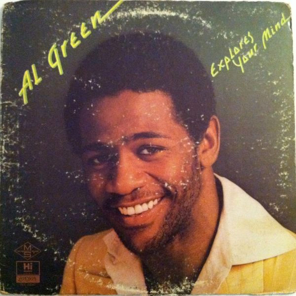 Al Green — Explores Your Mind