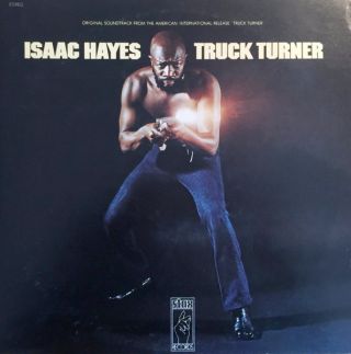 Isaac Hayes — Truck Turner (Original Soundtrack)