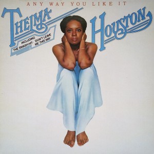 Houston Thelma — Any Way You Like It