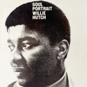 Willie Hutch — Soul Portrait