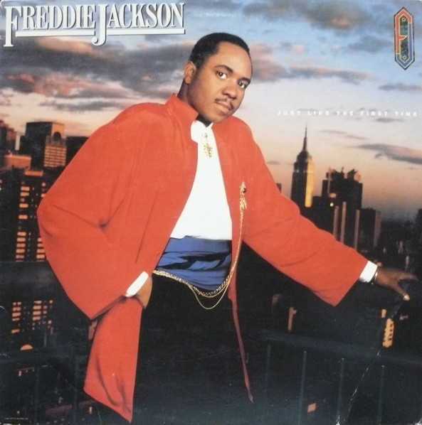 Jackson Freddie — Just Like The First Time