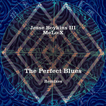 Jesse Boykins III, MeLo-X — Perfect Blues (Remixes)