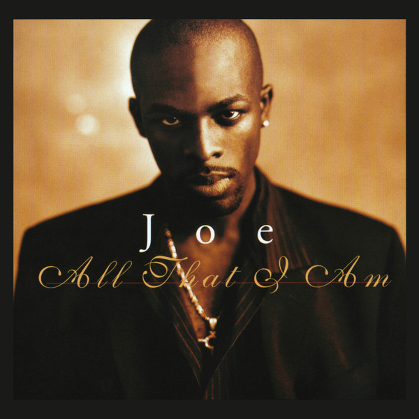 Joe (Thomas Joe Lewis) — All That I Am