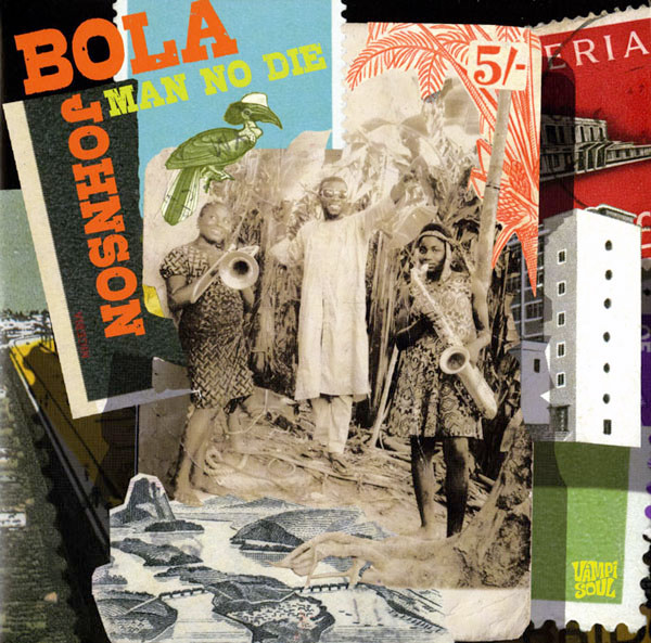 Johnson Bola — Man No Die