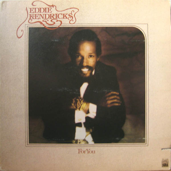 Kendricks Eddie (Temptations) — For You