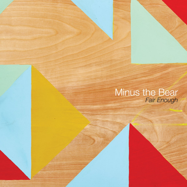 Minus The Bear — Fair Enough