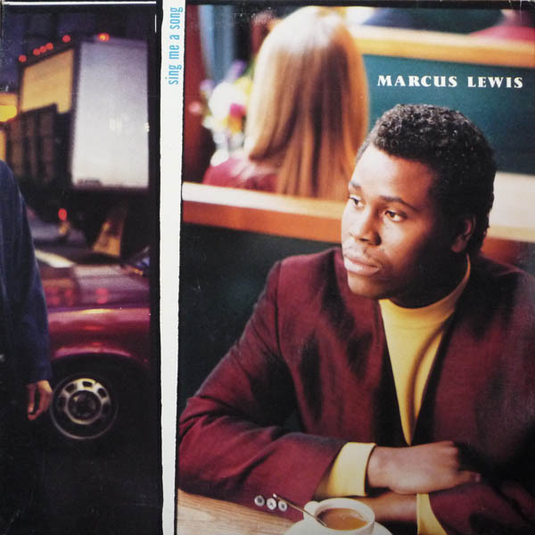 Lewis Marcus — Sing Me A Song