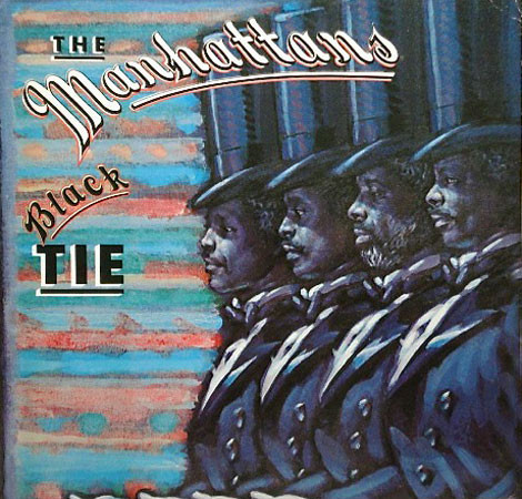 Manhattans — Black Tie
