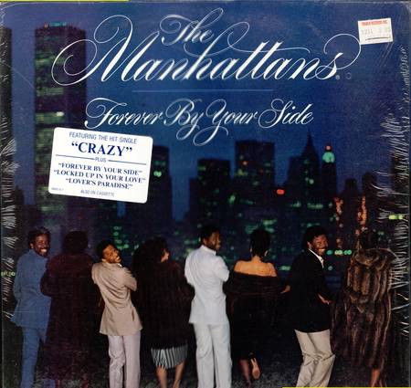 Manhattans — forever by your side