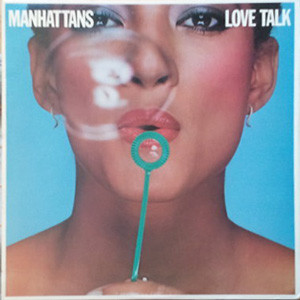Manhattans — Love Talk