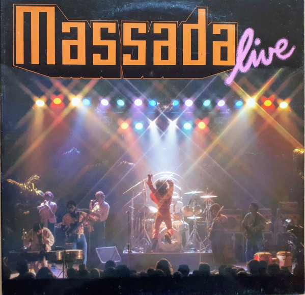 Massada — Live