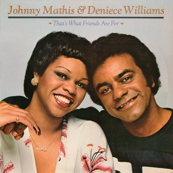 Mathis Johnny & Deniece Williams — That's What Friends Are For