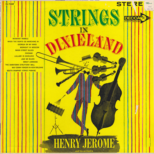 Jerome Henry and His Orchestra — Strings In Dixieland