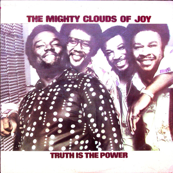 Mighty Clouds Of Joy — Truth Is The Power