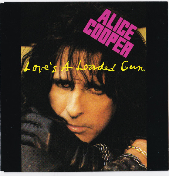 Alice Cooper — Love's A Loaded Gun