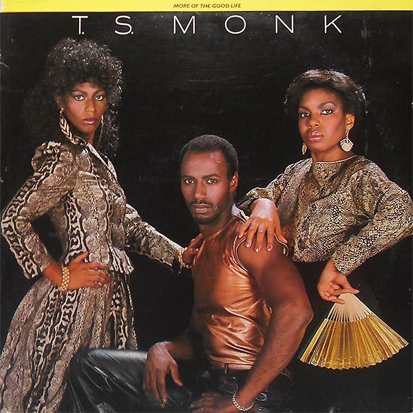 Monk T.S. — More of the Good Life