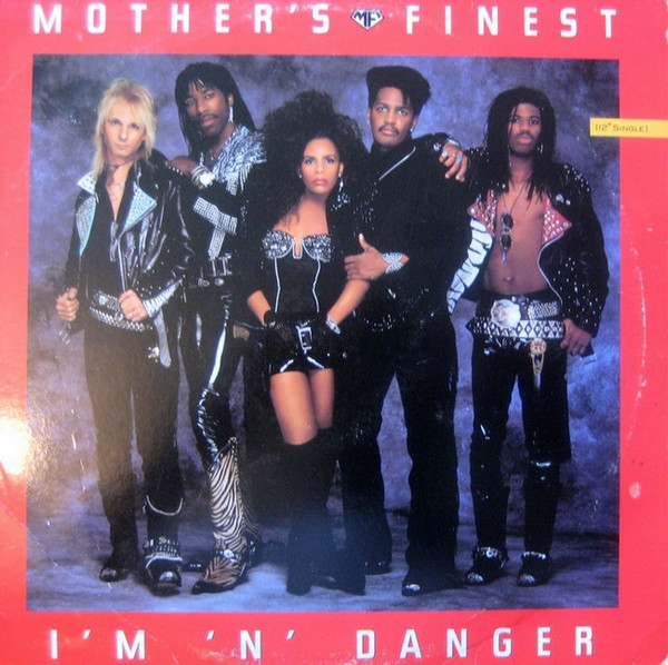 Mother's Finest — I'm 'N' Danger