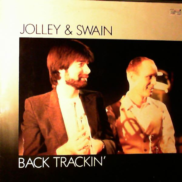 Jolley & Swain — Back Trackin'