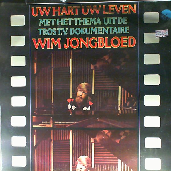 Jongbloed Wim — Uw Hart uw Leven