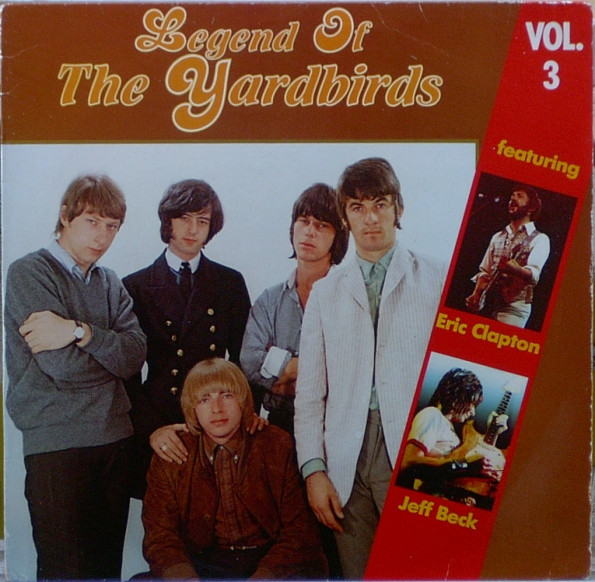 Yardbirds — Legend Of The Yardbirds Vol. 3