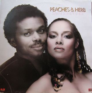 Peaches & Herb — Sayin' Something!