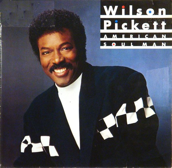 Pickett Wilson — American Soul Man