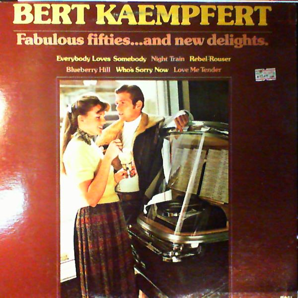 Kaempfert Bert — Fabulous Fifties...And New Delights
