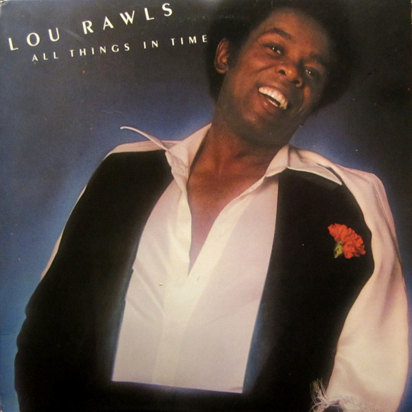 Lou Rawls — All Things In Time