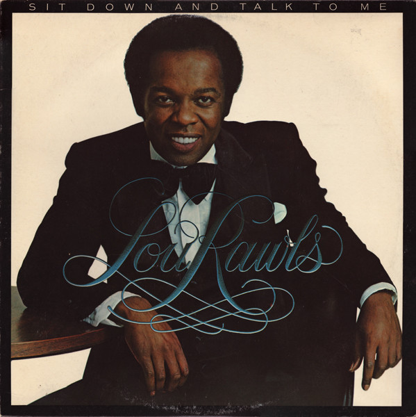 Rawls Lou — Sit Down And Talk To Me