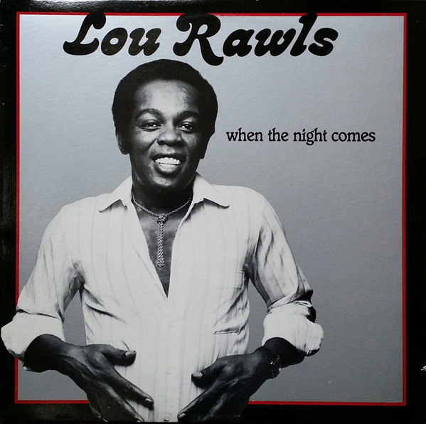 Rawls Lou — When The Night Comes