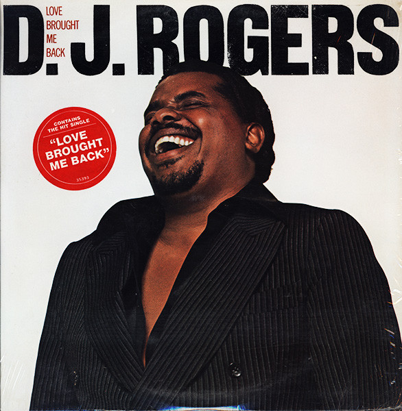 Rogers D.J. — Love Brought Me Back