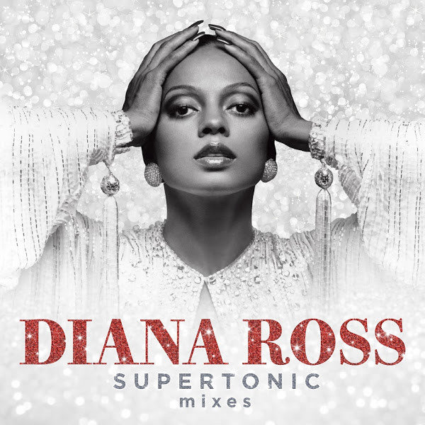 Ross Diana — Supertonic Mixes