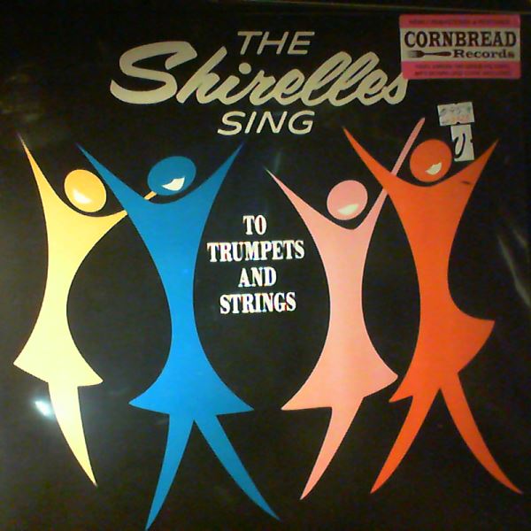 Shirelles — Sing To Trumpets And Strings