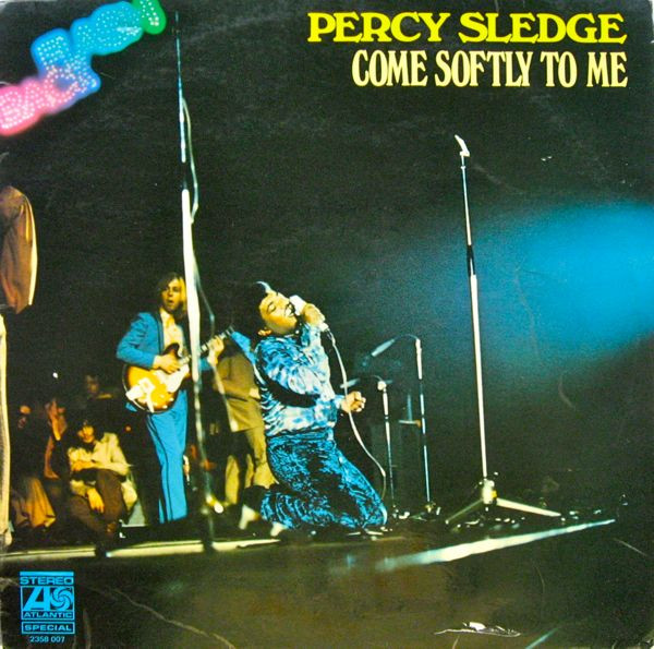 Sledge Percy — Come Softly To Me
