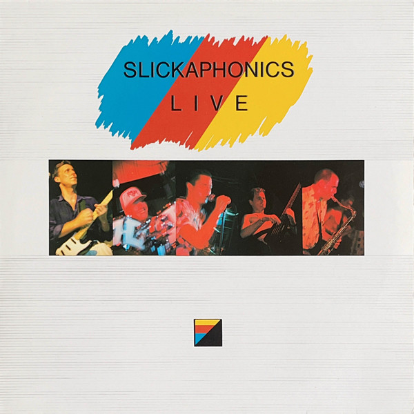 Slickaphonics — Live